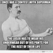 Overly Manly Man Memes on Pinterest | Overly Manly Man, Meme and ... via Relatably.com