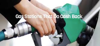 24 gas stations that do cash back with