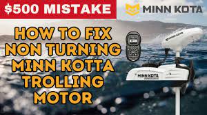 fix your minn kota trolling motor