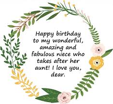 If you want to highlight that your niece is the most beautiful girl, this set of birthday quotes will do all the job for you. Birthday Wishes Quotes For Your Niece Myglobalflowers Com