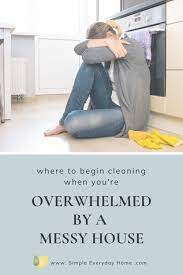 overwhelmed by clutter and mess