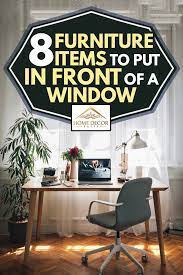 8 furniture items to put in front of a