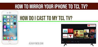 how to mirror iphone to tcl smart tv