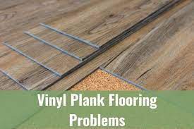 vinyl plank flooring problems during
