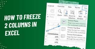 how to freeze 2 columns in excel