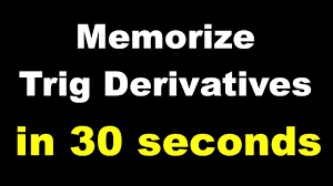 Trick For Memorizing Trig Derivatives
