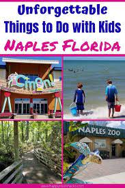 attractions in naples florida with kids