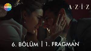 Aziz 6. Bölüm 1. Fragman | "Ben sana çok aşığım Dilruba..." - YouTube
