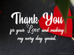 Free online you made my day ecards on valentine's day. Thank You My Love Messages And Quotes Wishesmsg