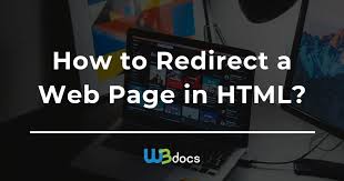 how to redirect a web page in html