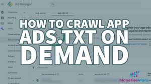 how to crawl app ads txt on demand