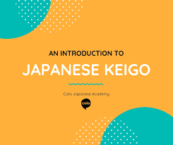 An Introduction To Japanese Keigo
