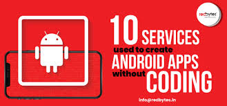 Design and build business applications without code. 10 Best Services Used To Create Android Apps Without Coding Redbytes