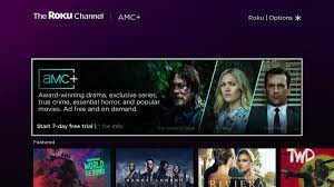 There are several ways to watch with a live stream. Amc Plus Launches On Roku Channel Broadcasting Cable