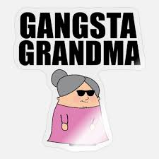 Coolest Grandmother Granny Gangster Gift' Sticker | Spreadshirt