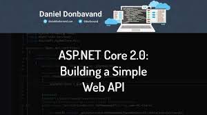 asp net core 2 0 building a simple web