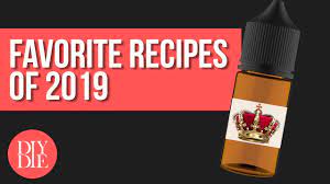 favorite diy e liquid recipes of 2019