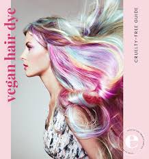 List Of Cruelty Free Vegan Hair Dye Brands