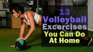 13 volleyball exercises you can do at