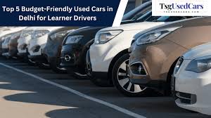 used cars in delhi for learner drivers