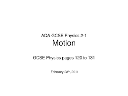 Aqa Gcse Physics 2 1 Motion Powerpoint