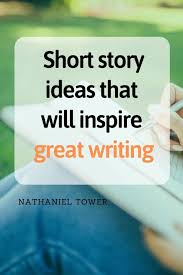 100 short story ideas to create great