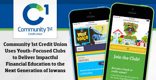 Credit union serving oskaloosa and surrounding area. Community 1st Credit Union Uses Youth Focused Clubs To Deliver Impactful Financial Education To The Next Generation Of Iowans Badcredit Org Badcredit Org