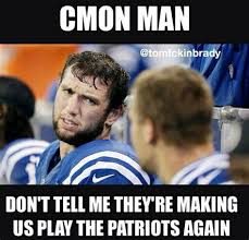 Follow if you are a colts fan or love great memes. Colts Patriots Memes