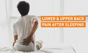 lower upper back pain after sleeping