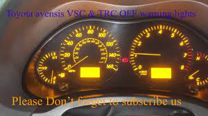 toyota avensis vsc and trc off warnings