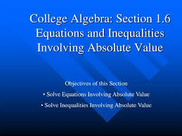 College Algebra Section 1 6 Equations