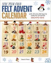 Sew Your Own Felt Advent Calendar With 24 Mini Felt Toys To Make