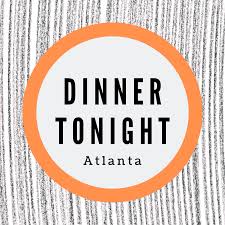 Dinner Tonight Atlanta