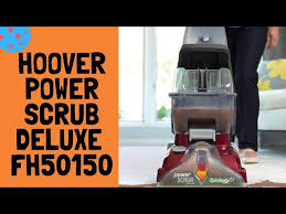 hoover power scrub deluxe fh50150nc