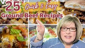 25 quick easy ground beef recipes