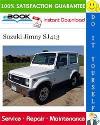 £5 each online or download your suzuki manual here for free!! Suzuki Jimny Sj413 Service Repair Manual In 2020 Suzuki Jimny Repair Manuals Suzuki