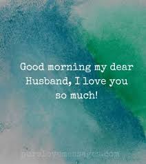 good morning message for husband 2024