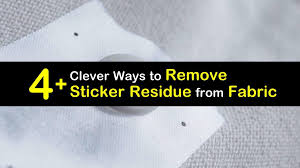 remove sticker residue from fabric