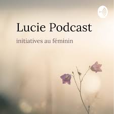 Lucie Podcast