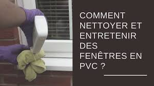 Comment nettoyer et entretenir des fenêtres en PVC ?