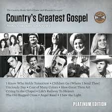 country s greatest gospel songs of the