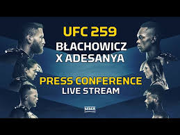 Fight fans all over the world can watch the fights by purchasing the ufc fight pass. Jan Blachowicz Vs Israel Adesanya When Is The Ufc 259 Press Conference