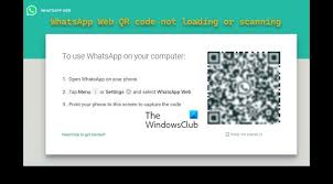 whatsapp web qr code not loading or