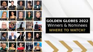 golden globes 2022 winners and nominees