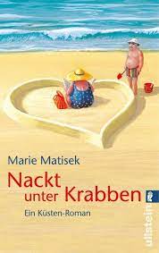 Nackt unter Krabben / Küsten Roman Bd.1 von Marie Matisek als Taschenbuch -  Portofrei bei bücher.de