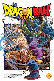 Dragon Ball Super, Vol. 15: Volume 15 : Akira Toriyama, Toyotarou:  Amazon.co.uk: Books