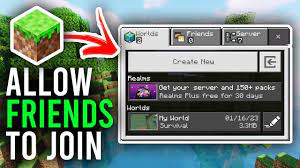 allow friends to join minecraft world