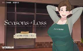 Seasons of Loss [v0.7r5] [NTRMAN] - Dikgames