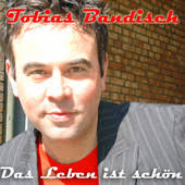 Tobias Bandisch - Das Leben Ist Sch&ouml;n, Tobias Bandisch