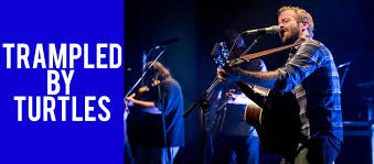 Trampled By Turtles Tralf Buffalo Ny Tickets